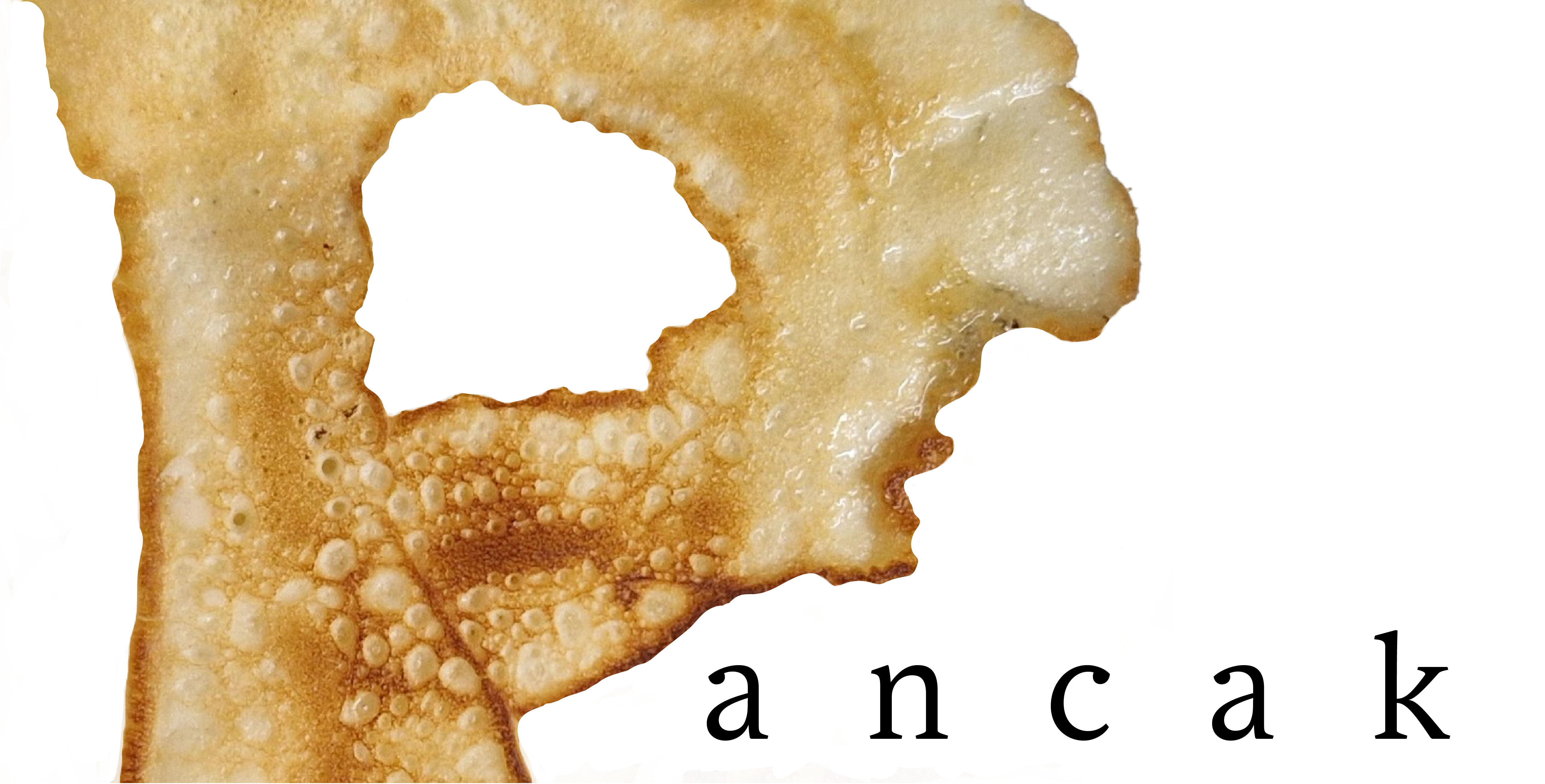 A bespoke character made out of a pancake, shaped into a capital letter P. Beside the character is placed an intentionally misspelled word reading pancak with wide spaces between each letter.